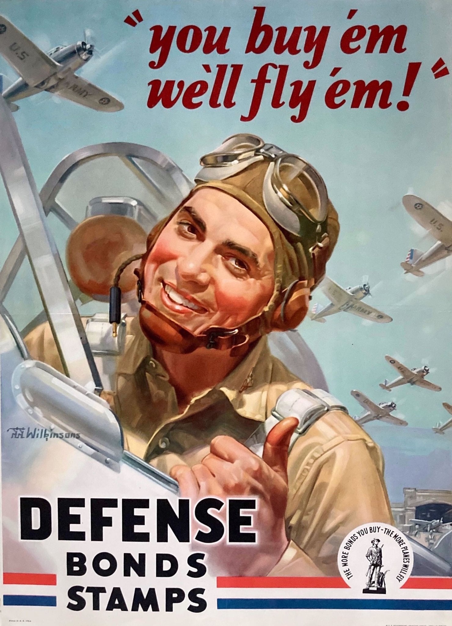 "You Buy 'Em, We'll Fly 'Em!" Vintage WWII Defense Bonds Poster by Wilkinsons, 1942 - The Great Republic