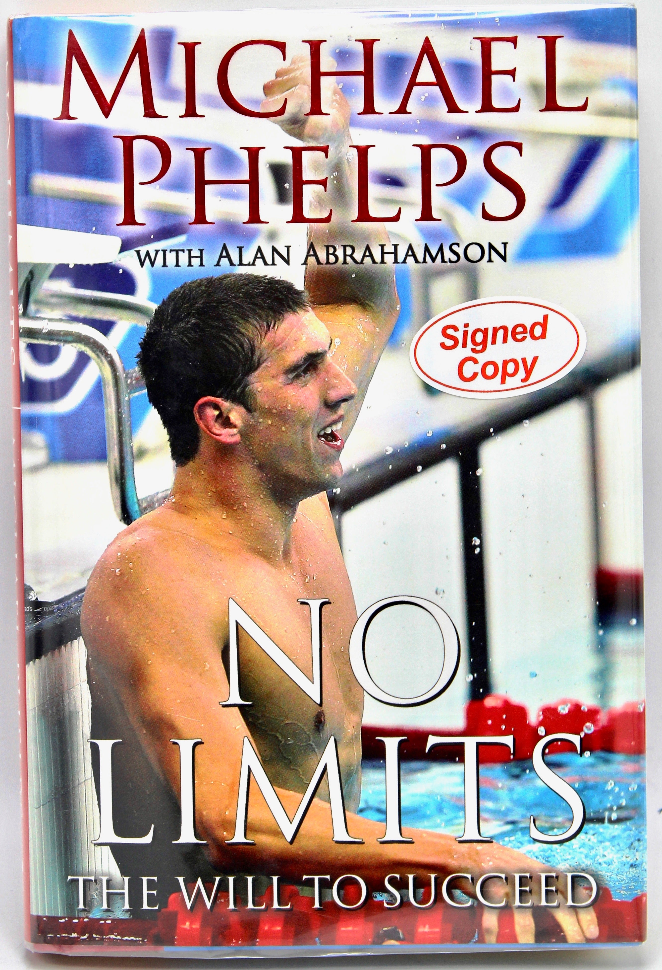No Limits The Will to Succeed, Signed by Michael Phelps, First Editio
