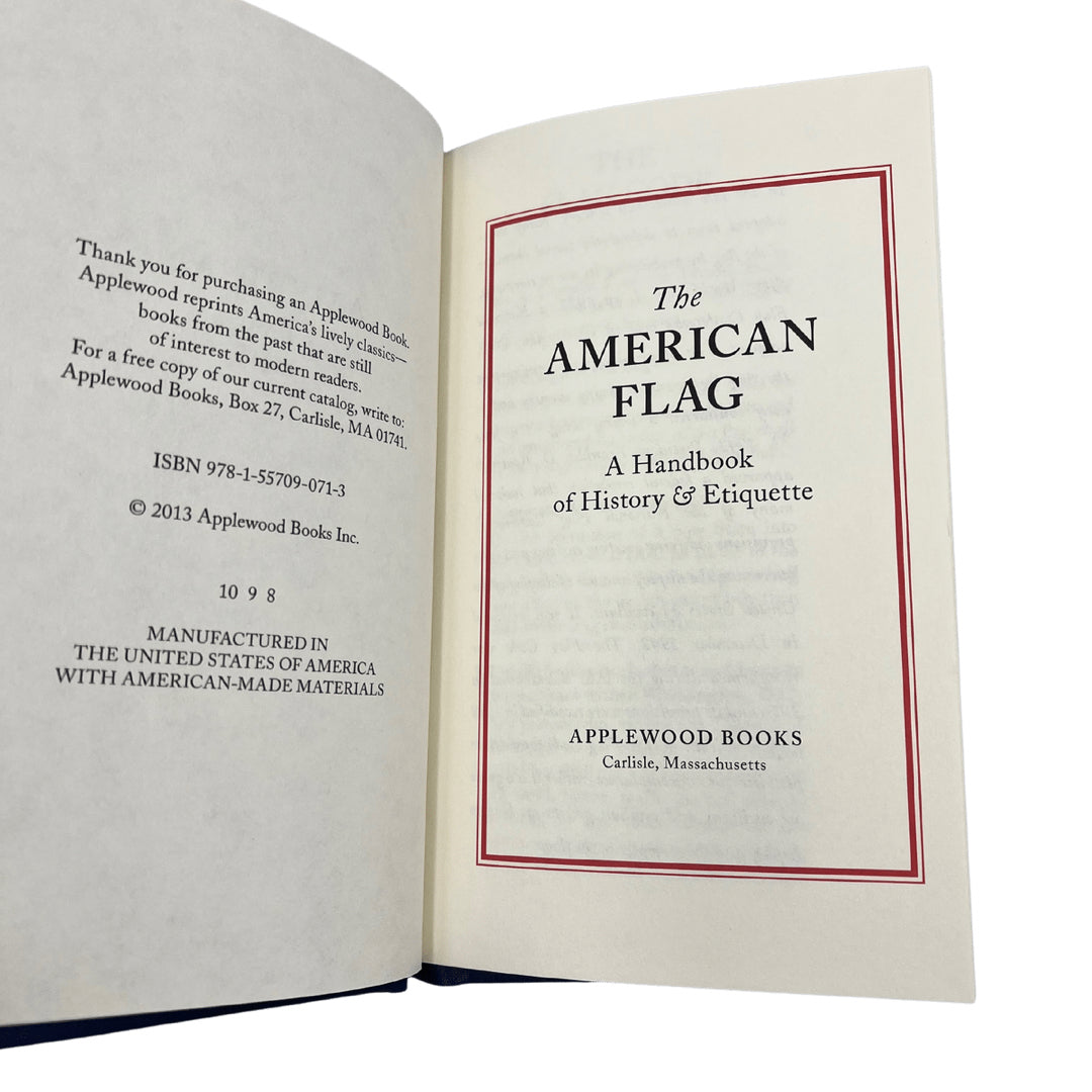 The American Flag: A Handbook of History and Etiquette