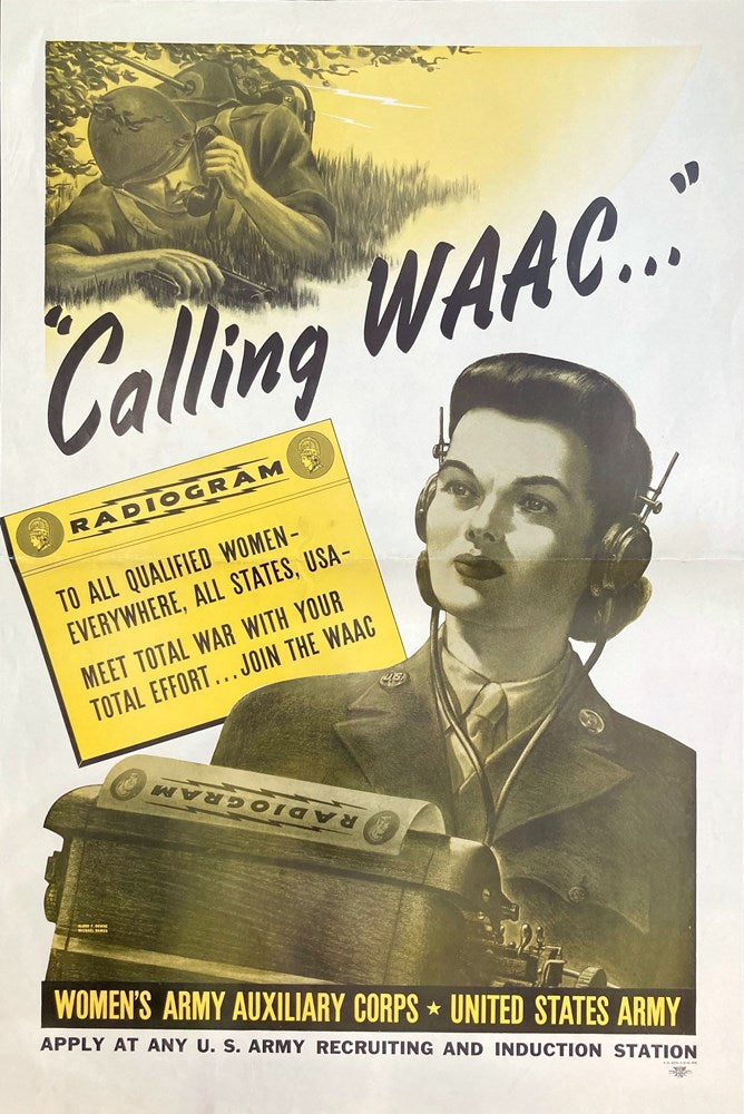 "Calling WAAC" Vintage WWII Women's Army Auxiliary Corps Recruitment Poster,  by Downe and Ramus, 1943