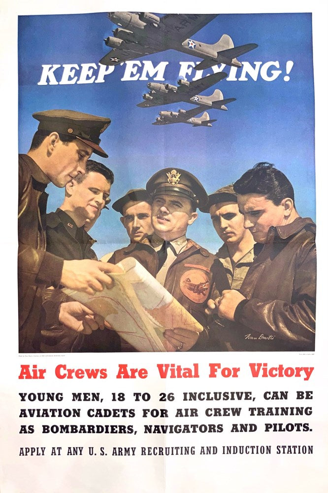 "Keep 'Em Flying! Air Crews Are Vital For Victory" Vintage WWII Army Recruitment Poster, 1942