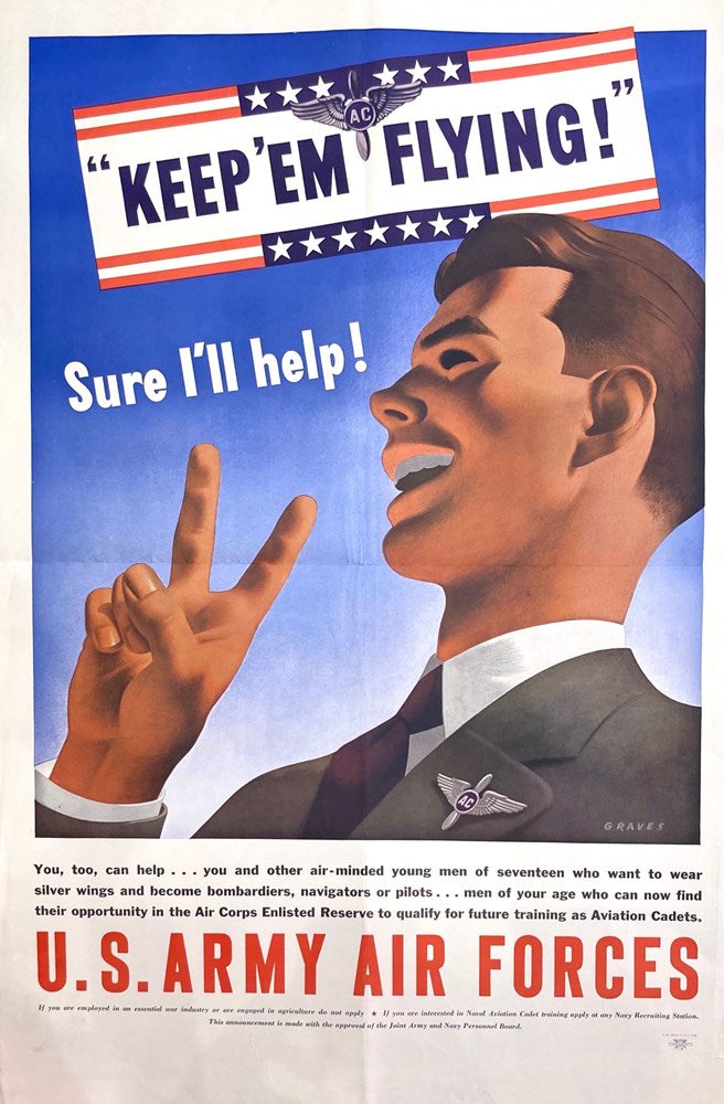 "'Keep 'Em Flying!' Sure I'll help!" Vintage WWII Army Air Force Recruitment Poster by Graves, 1943