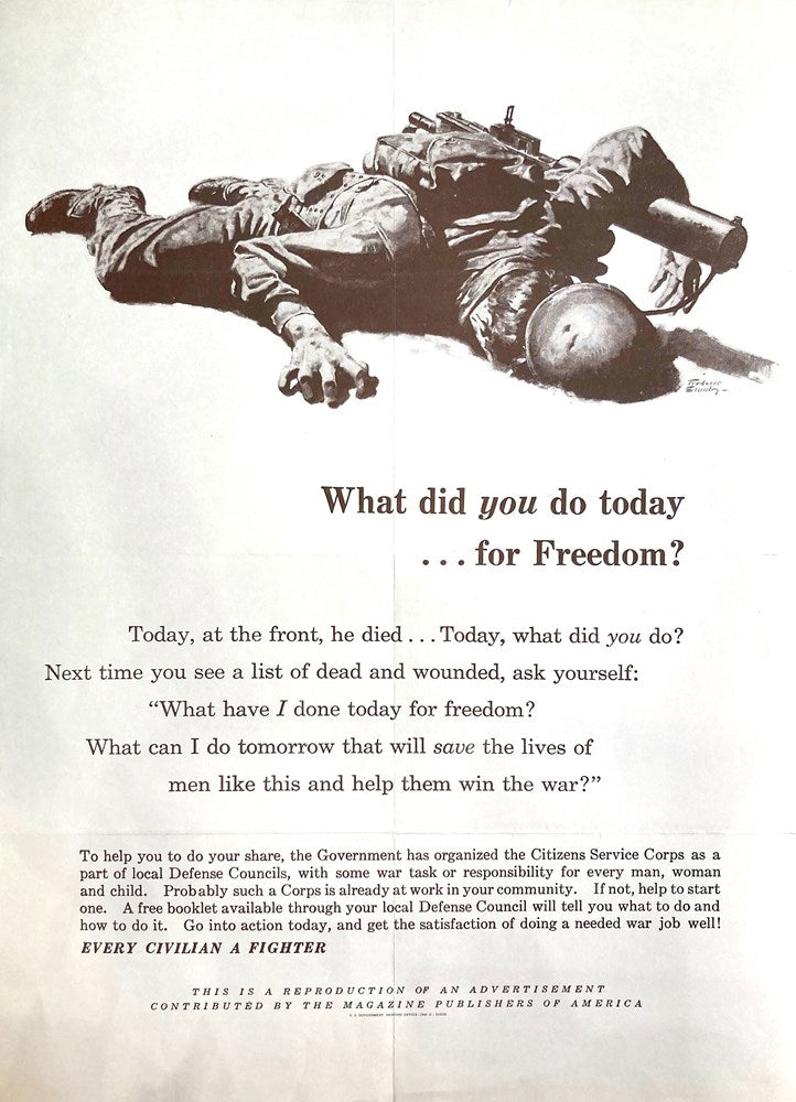 "What did you do today...for Freedom?" Vintage WWII Recruitment Poster, 1943