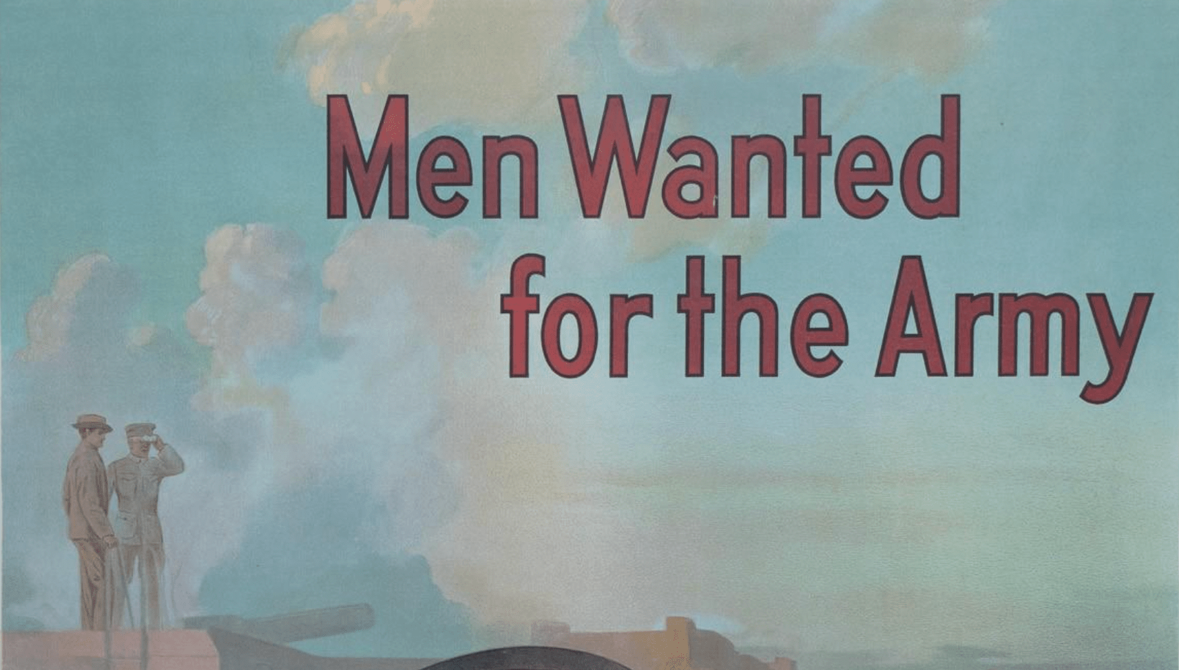"Men Wanted For the Army" Vintage WWI Recruitment Poster - The Great Republic